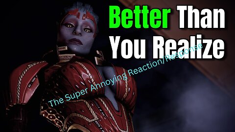 REACTION to: Why Samara Deserves More Love in Mass Effect, by Pikmonwolf
