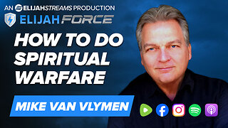 How To Do Spiritual Warfare - Mike Van Vlymen