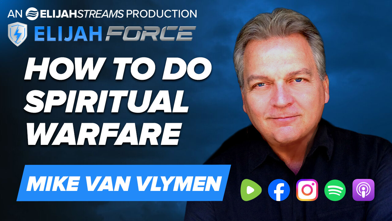 How To Do Spiritual Warfare - Mike Van Vlymen