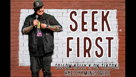 Seek First