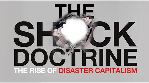 The Shock Doctrine