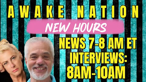 AWAKE NATION NEW HOURS