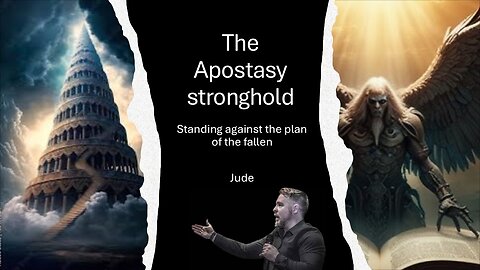 The Apostasy Stronghold