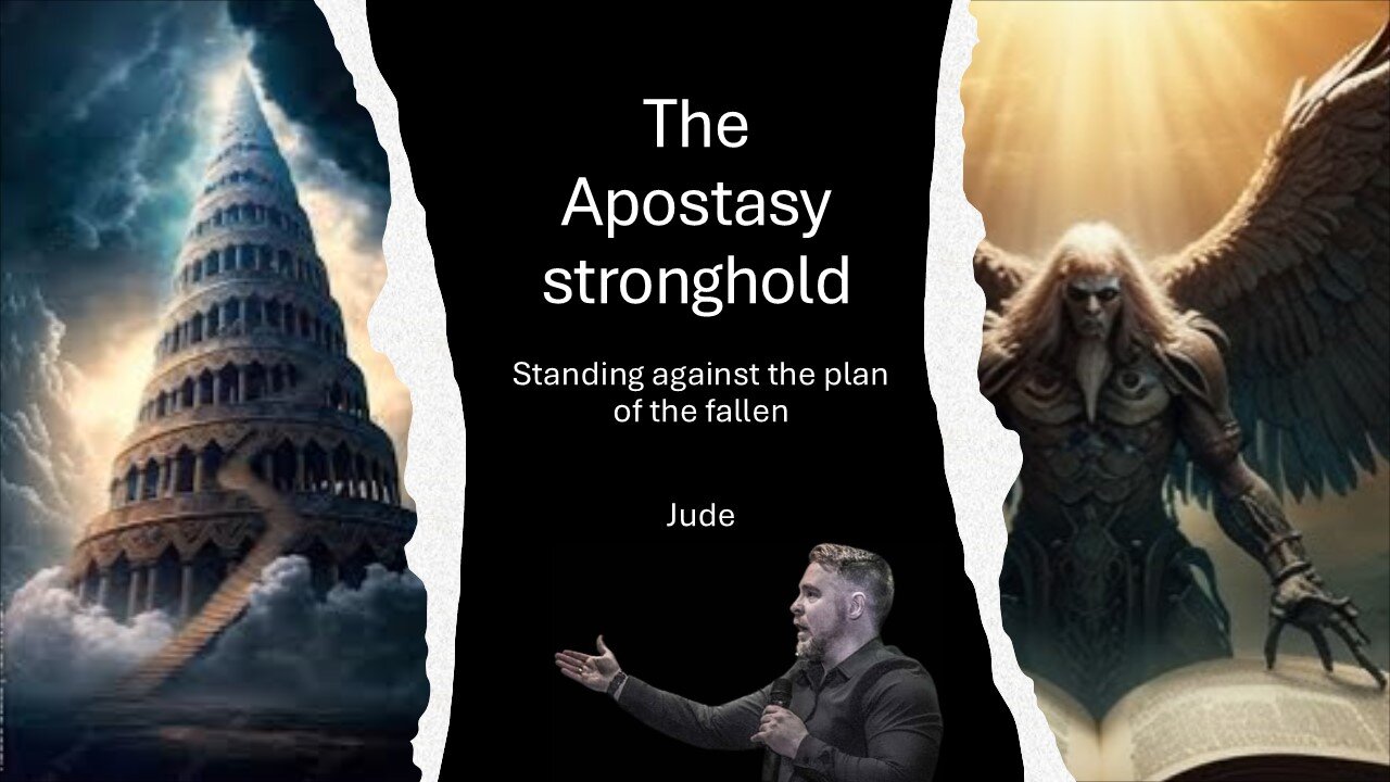 The Apostasy Stronghold