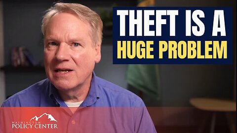 Washington's Retail Theft 40% Higher Than National Average | Paul Guppy