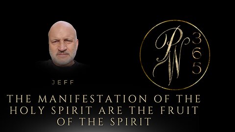 The Manifestation Of The Holy Spirit Are The Fruit Of The Spirit