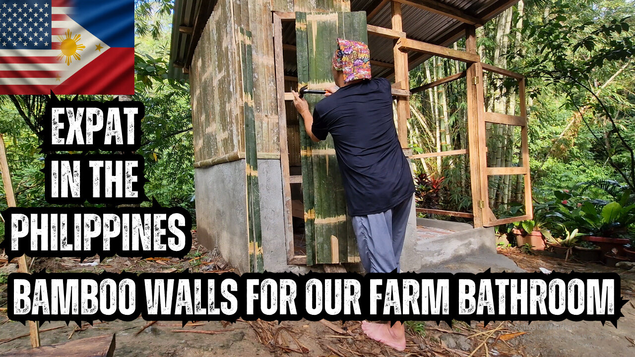 Building Bamboo Walls for Our Farm Bathroom 🇵🇭 | Expat Life in the Philippines | DIY Bamboo Project