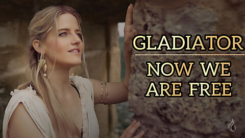 Now We Are Free - Gladiator / SoulHikers