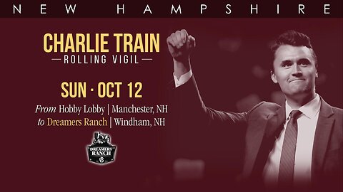 NH4TRUMP - CHARLIE TRAIN | ROLLING VIGIL CONVOY VIDEO