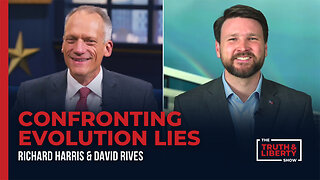 Confronting Evolution Lies with David Rives on The Truth & Liberty Show