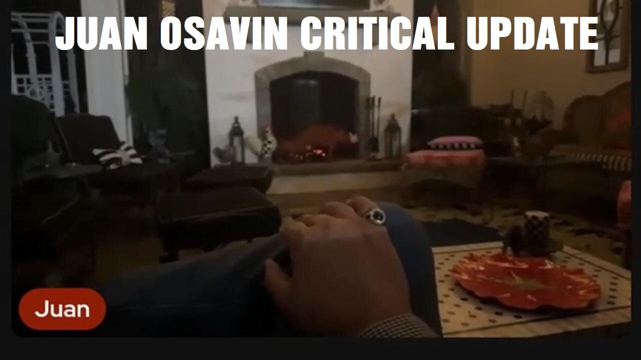 Juan Osavin Critical Update. MUST WATCH!