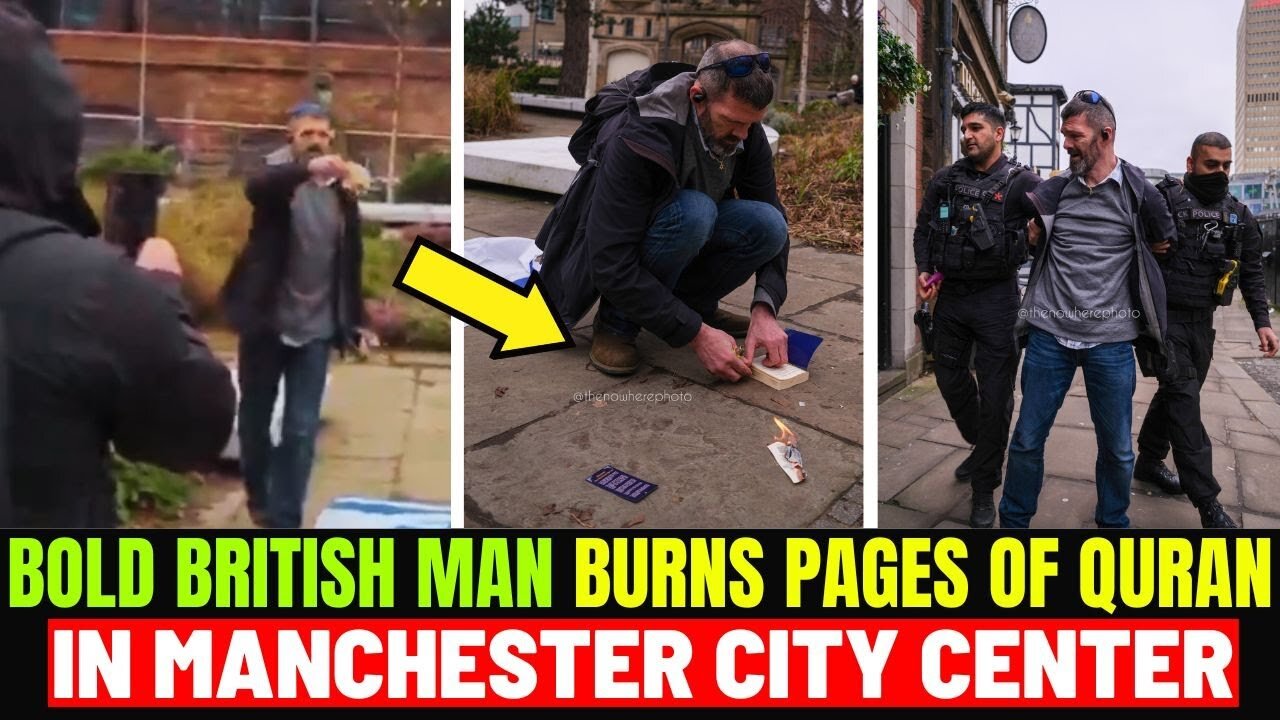 Bold British Man Burns Pages of Koran In Central Manchester Saying If You Don t Like It