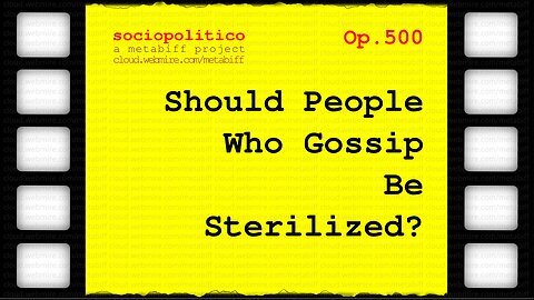 Heard Mentality ・ Gossip & Gossipers ･ sociopolitico ・ a metabiff project