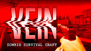 VEIN | Surviving And Thriving | Open World Zombie Survival Craft
