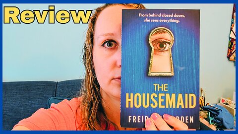The Housemaid By Freida McFadden Book Review [ Non-Spoiler and Spoiler]