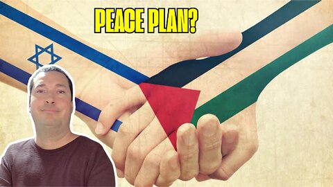 Can Israel and Palestine FINALLY Agree on Peace?