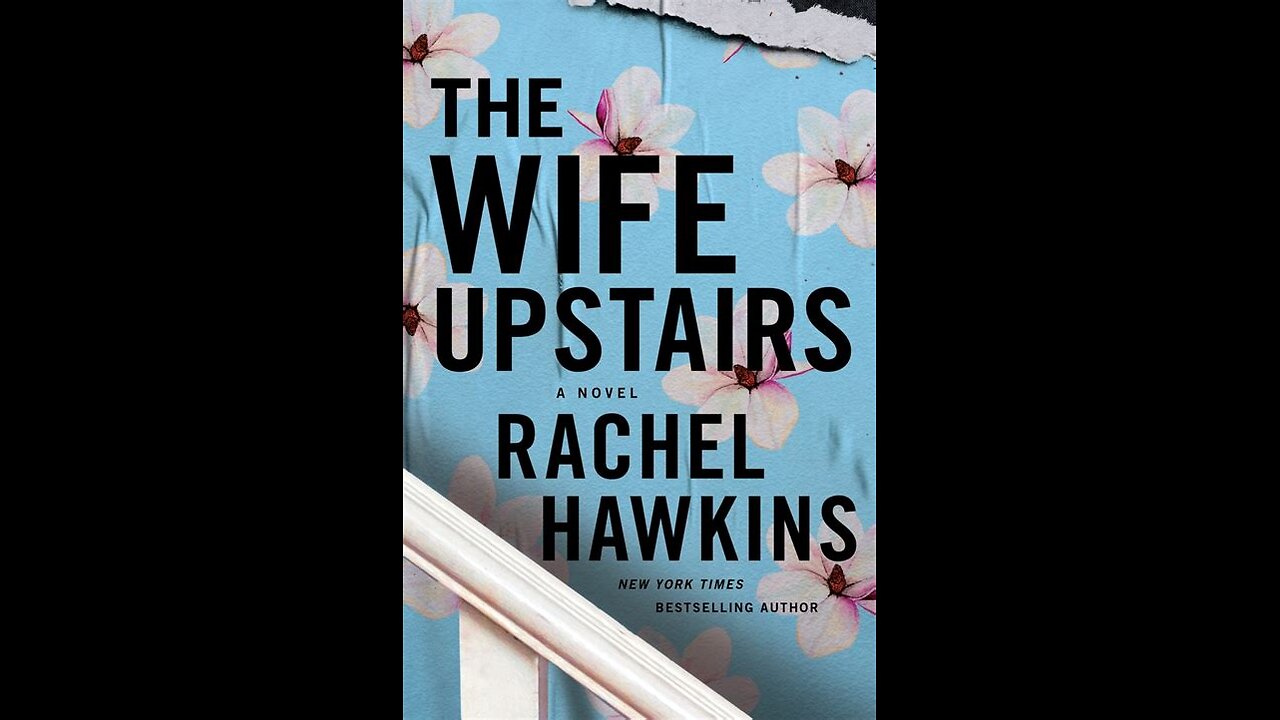 The Wife Upstairs by Rachel Hawkins | Summary