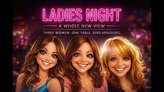 Ladies Night - A Whole New View - World Premier 01/24/26