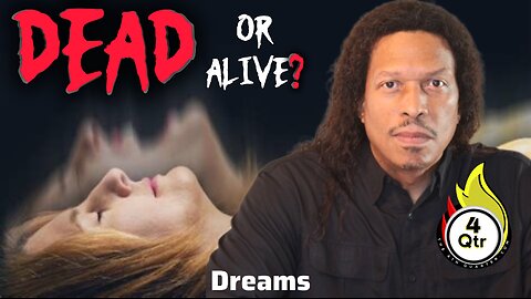 These “Dreams” may reveal what’s in it for you | #deadoralive