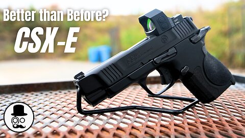 So how ENHANCED is it? Smith & Wesson CSX-E review.
