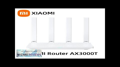 New Xiaomi Router AX3000T IPTV Mesh Networking Gigabit Ethernet Ports Gaming Accelerator Review