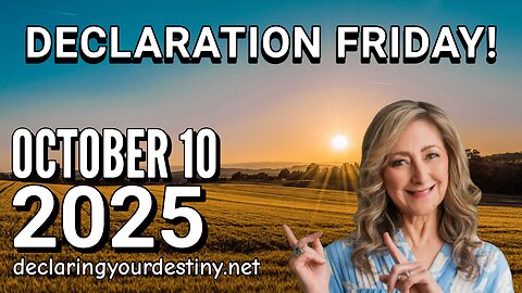 DECLARATION - FRIDAY / OCTOBER 10, 2025