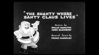 "The Shanty Where Santy Claus Lives"
