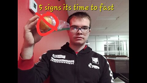 5 signs its Time to fast