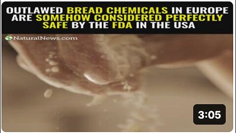 Outlawed bread chemicals in Europe are somehow considered perfectly safe by the FDA in the USA