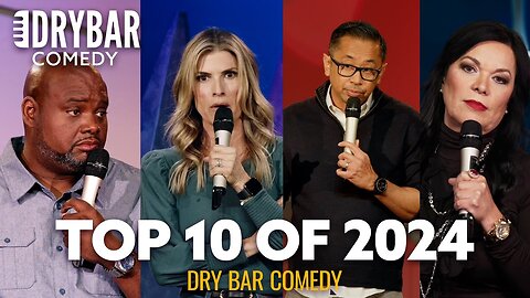 Top 10 Dry Bar Comedy Clips Of 2024