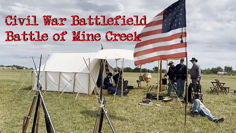 Civil War Battlefield: Battle of Mine Creek