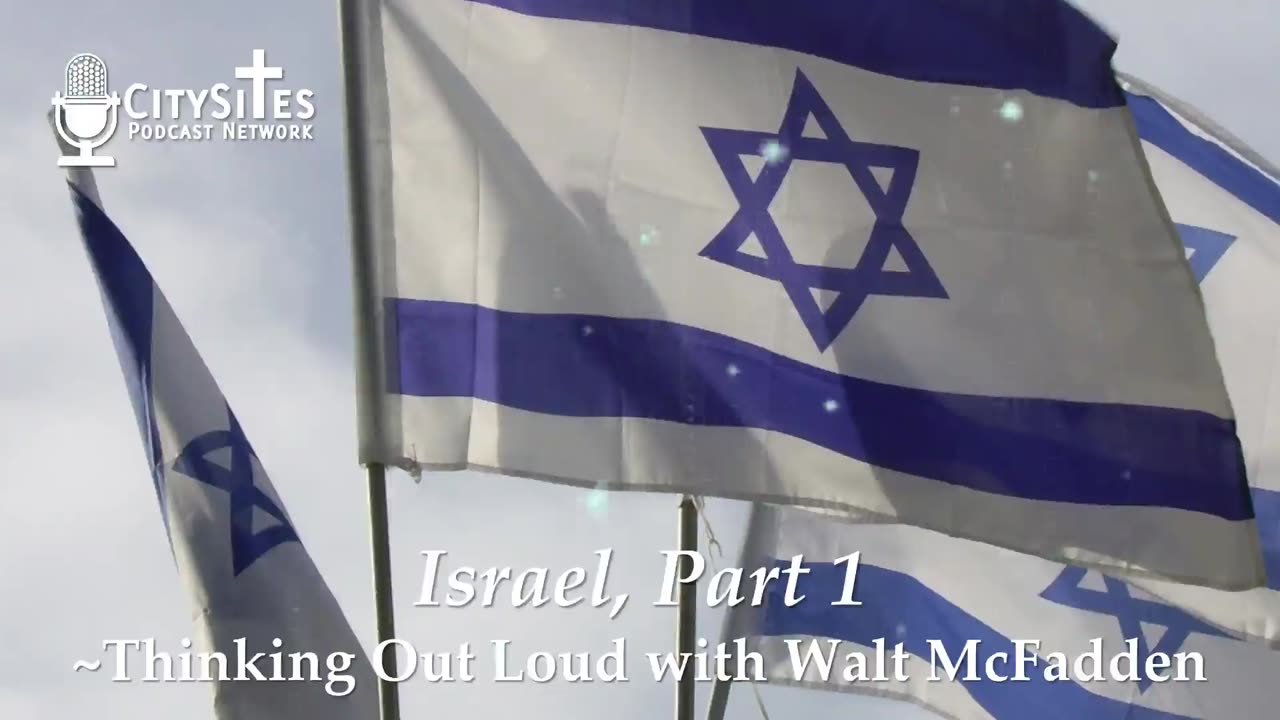 Israel, Part 1