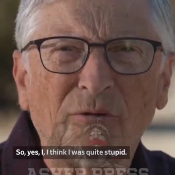 Bill Gates - I was quite ‘STUPID’ to spend time with Jeffrey Epstein.