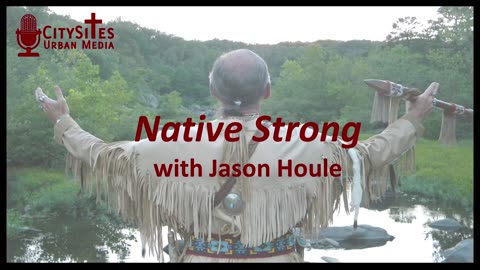 Native Strong with Jason Houle