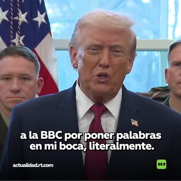 Trump: "Voy a demandar a la BBC por poner palabras en mi boca"