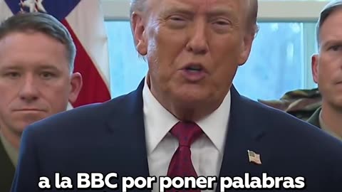 Trump: "Voy a demandar a la BBC por poner palabras en mi boca"