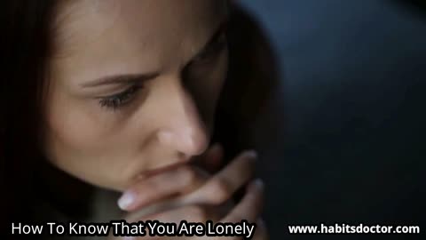How To Know That You Are Lonely