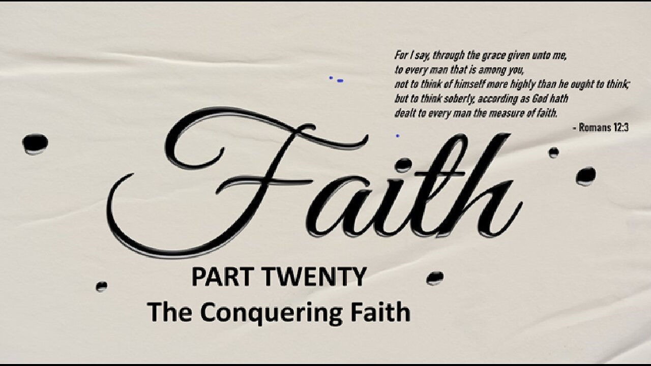 The Conquering Faith