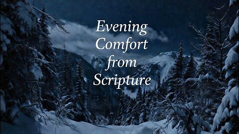 Evening Comfort from Scripture: Psalm 47.8
