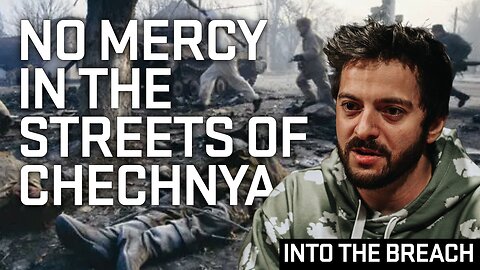 Brutal Chechen War block to block street fighting | Nick Laidlaw