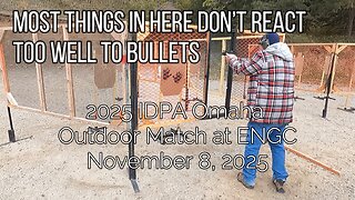 Stage 7 - Most Things In Here Don't React Too Well To Bullets - 2025 IDPA Omaha Outdoor Match