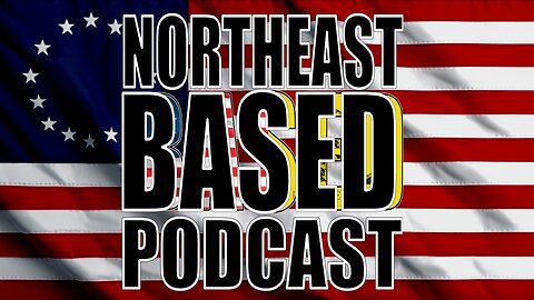 Northeast BASED Podcast EP. #28