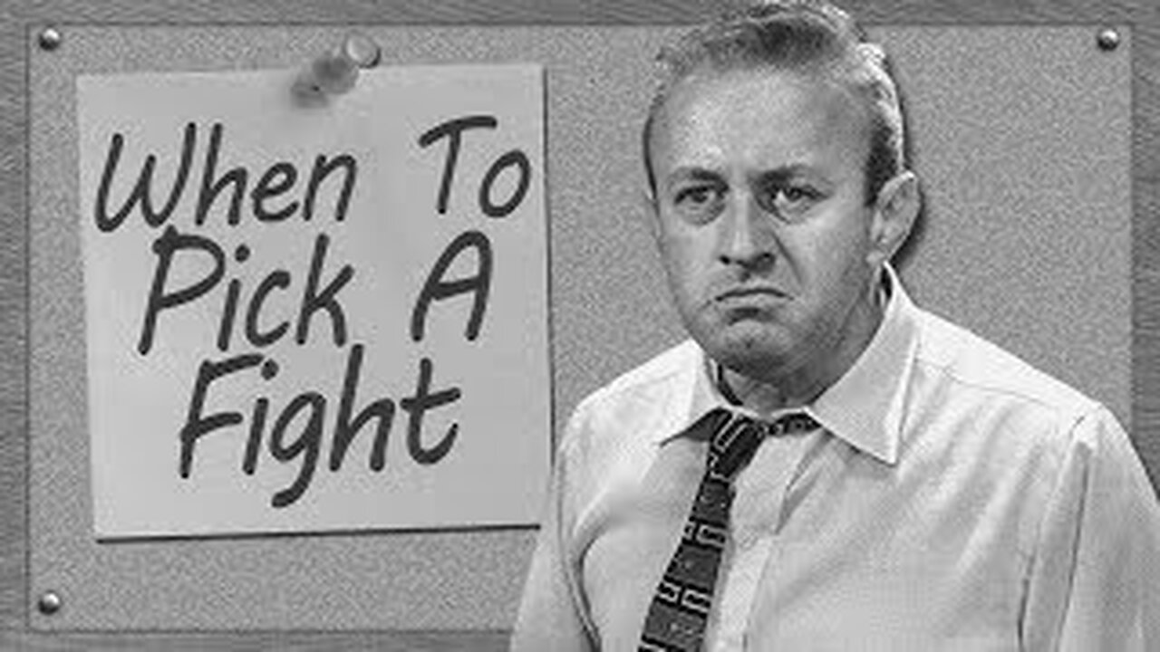 When To Pick A Fight {Episode 03}