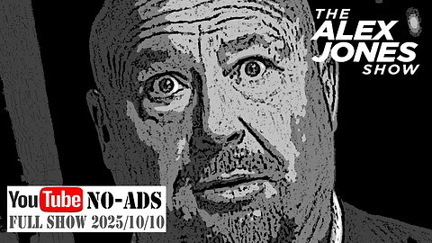 ALEX JONES (NO ADS) 2025/10/10 FULL SHOW