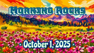☀️ Morning Rocks - 10.1.25