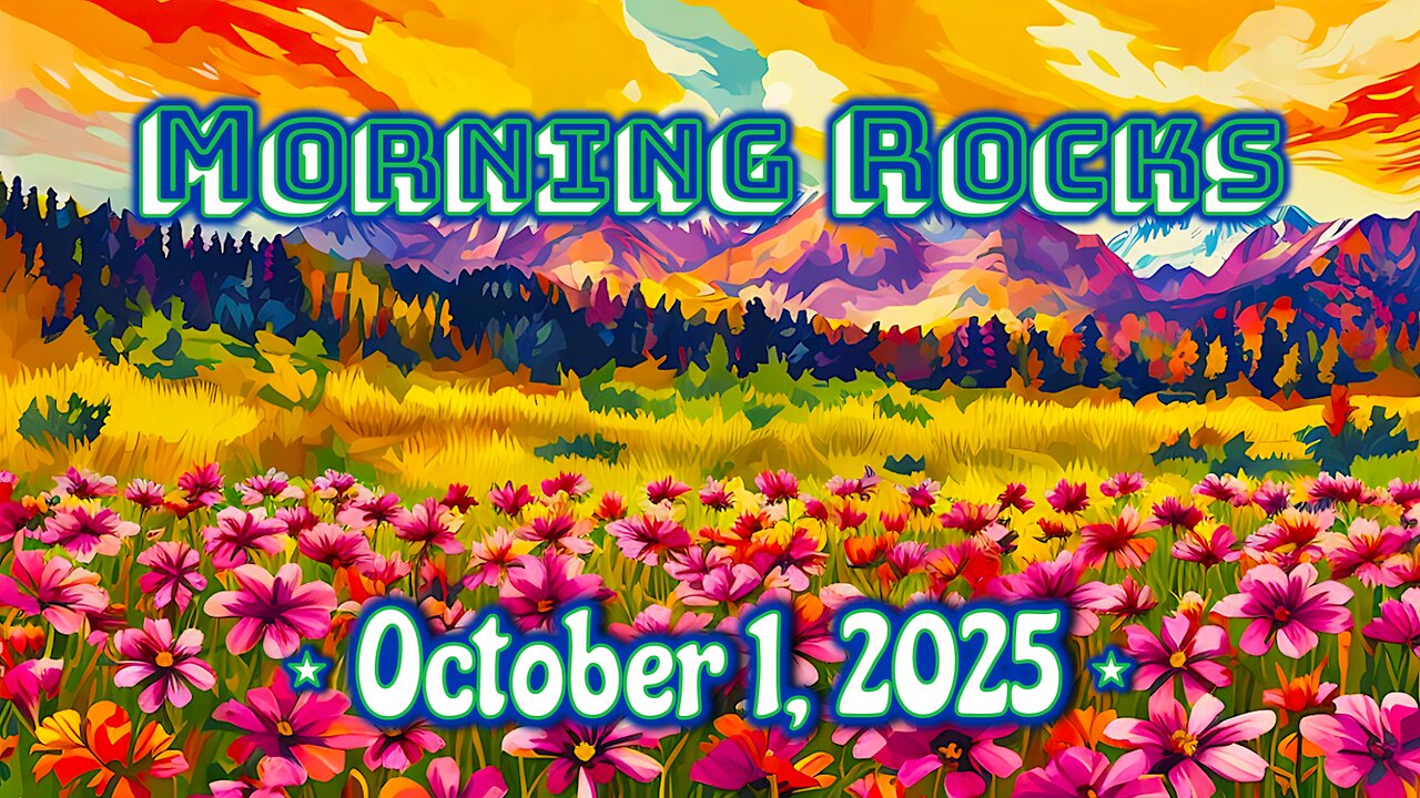 ☀️ Morning Rocks - 10.1.25