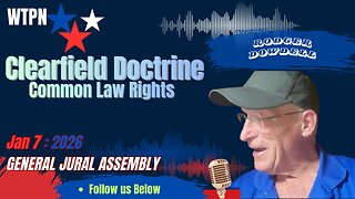 WTPN - CLEARFIELD DOCTRINE- SLAVERY ENDENTURE - KALI YUGA - MORE...