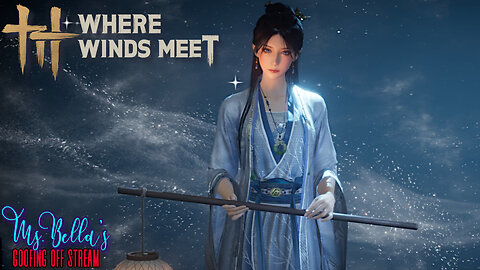 Trying Out Where Winds Meet