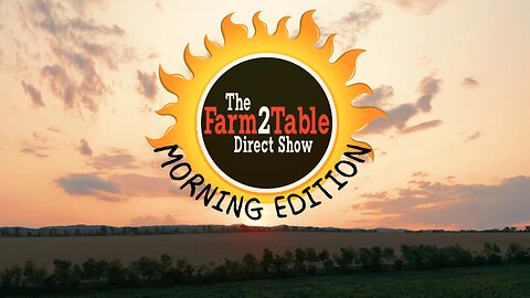 Why Factory Farming?: The Farm2Table Direct Show (Morning Edition)