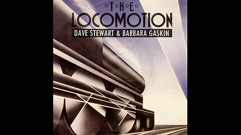 Dave Stewart & Barbara Gaskin --- The Locomotion